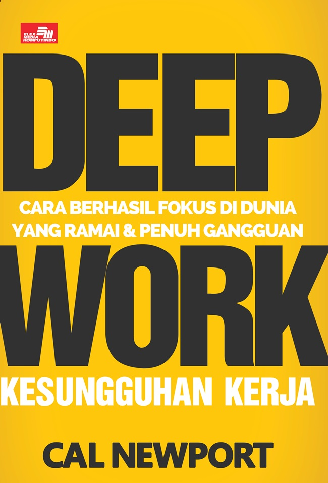 Buku Self-Development bagi Pekerja Remote - Deep Work